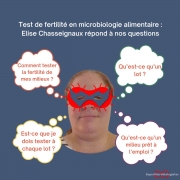 performance test pour la laboratoires de microbiologie alimentaire accrédités COFRAC. question à Elise Chasseignaux