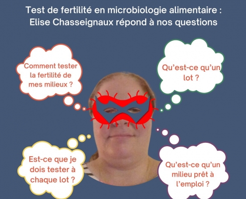 performance test pour la laboratoires de microbiologie alimentaire accrédités COFRAC. question à Elise Chasseignaux