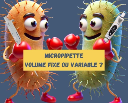 Quelle micropipettes choisir ? Volume fixe ou variable ?