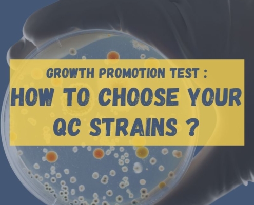 Growth Promotion Test in pharmaceutical microbiological laboratories. How to choose your QC strains ?