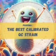 Best calibrated QC strains used in pharma industry for Growth promotion test microbiology