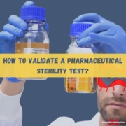 how to validate a pharmaceutical sterility test using the compendial method