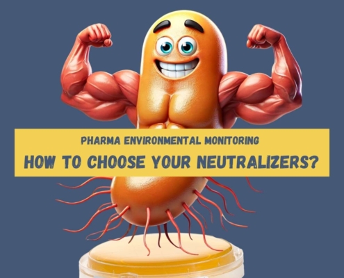 how to choose the best neutralizer for the pharmaceutical culture media for environmental monitoring