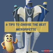 6 tips to choose the best micropipette for your microbiology laboratory